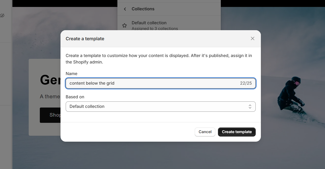 The "Create a template" modal, with the name "content below the grid" entered and "Based on: Default collection" selected